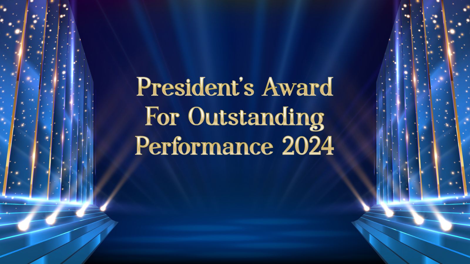 President's Award for Outstanding Performance 2023/24